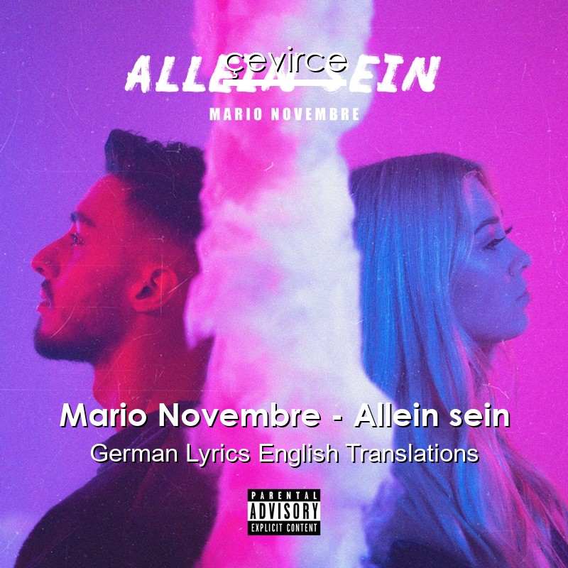 Mario Novembre – Allein sein German Lyrics English Translations