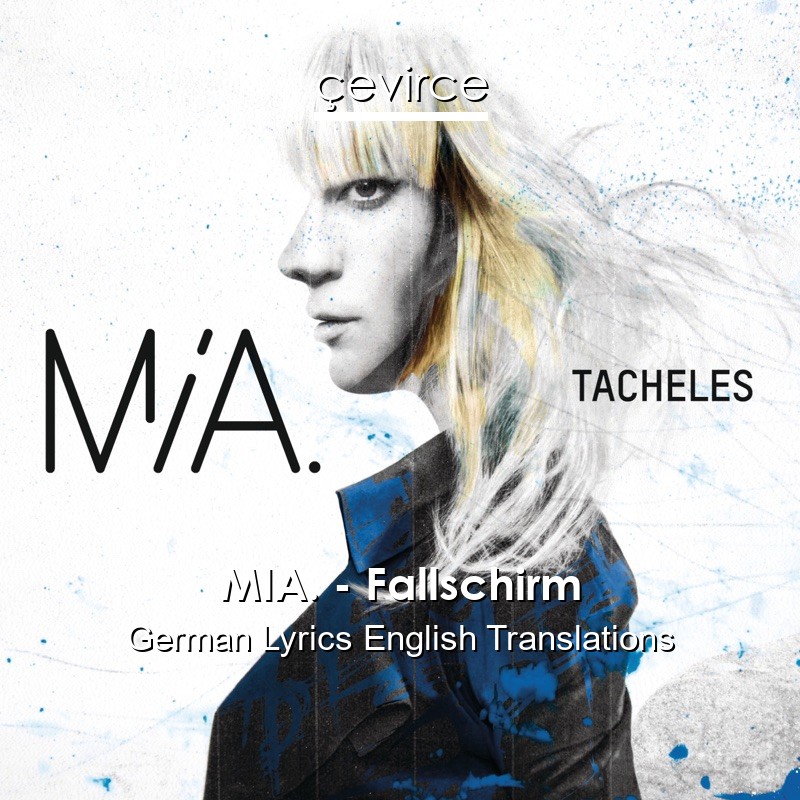 MIA. – Fallschirm German Lyrics English Translations