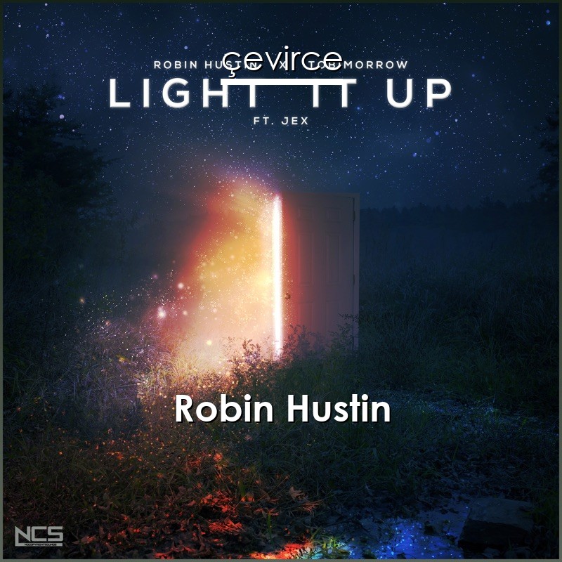 Hustin & Feat. Jex Light Up Lyrics - lyrics | çevirce