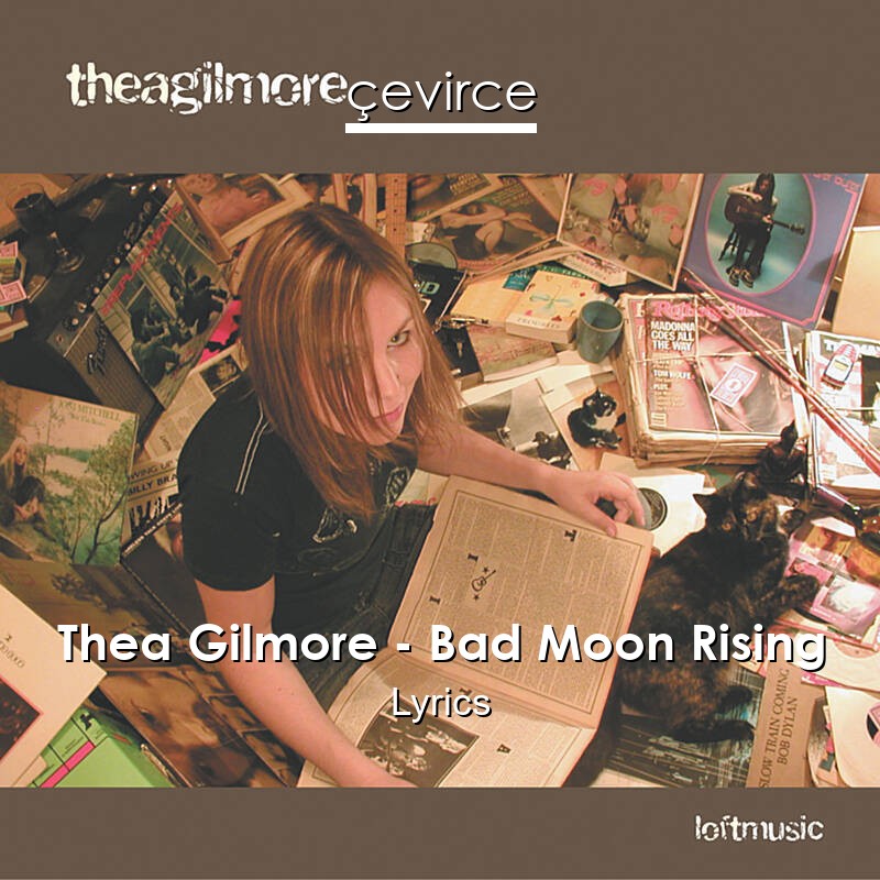 Thea Gilmore – Bad Moon Rising Lyrics