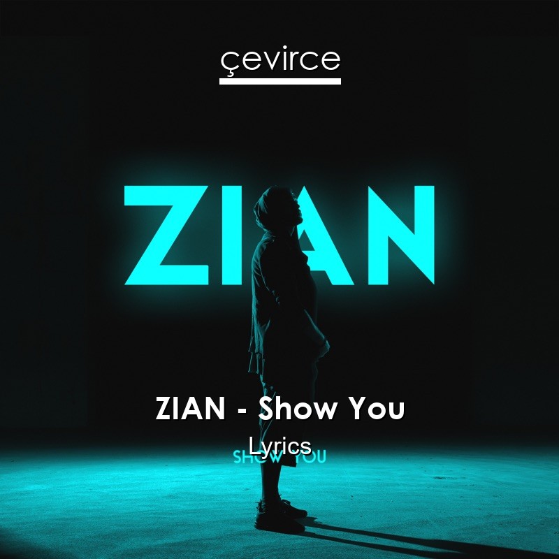 ZIAN – Show You Lyrics