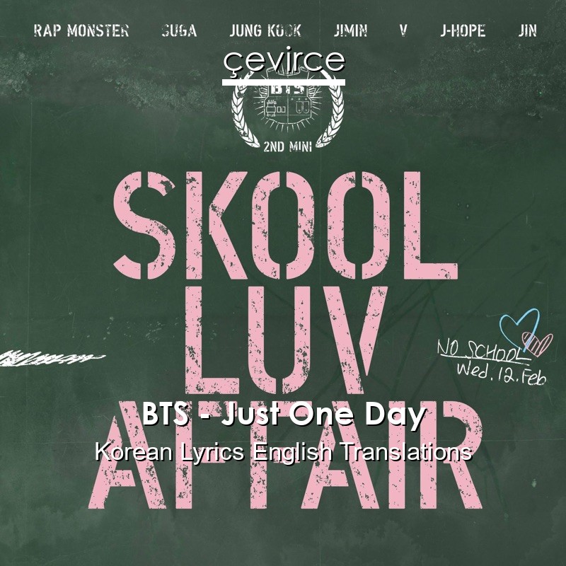 BTS – Just One Day Korean Lyrics English Translations