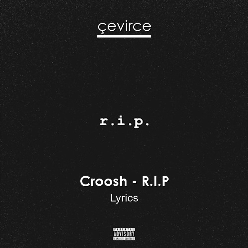 Croosh – R.I.P Lyrics