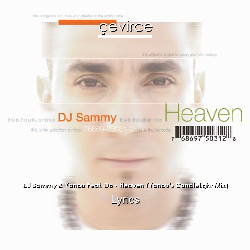 DJ Sammy & Yanou Feat. Do – Heaven (Yanou’s Candlelight Mix) Lyrics