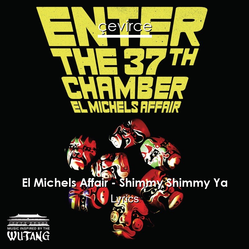 El Michels Affair – Shimmy Shimmy Ya Lyrics