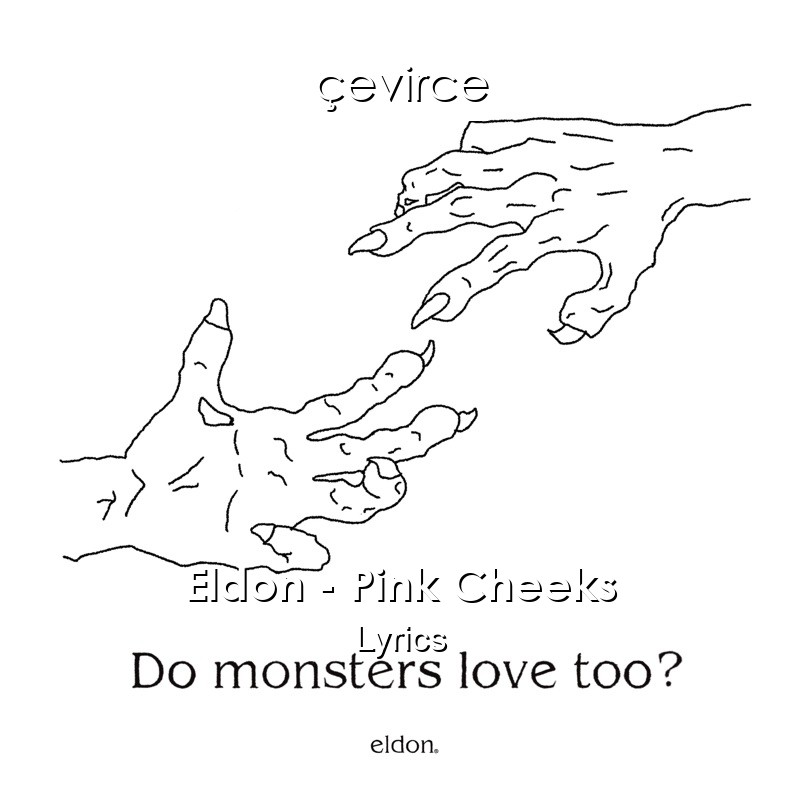 Eldon – Pink Cheeks Lyrics