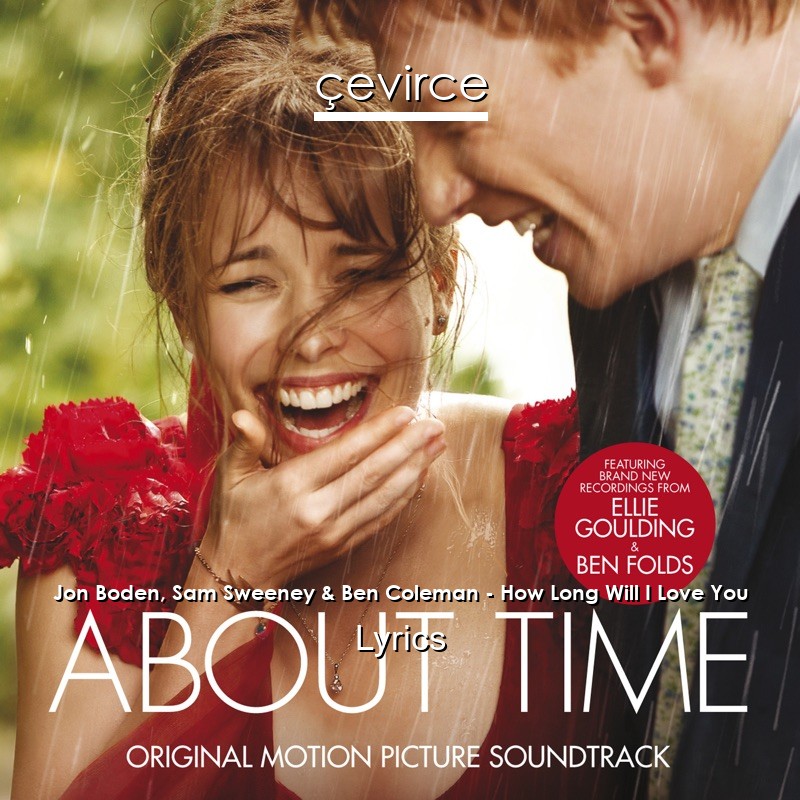 Jon Boden, Sam Sweeney & Ben Coleman – How Long Will I Love You Lyrics