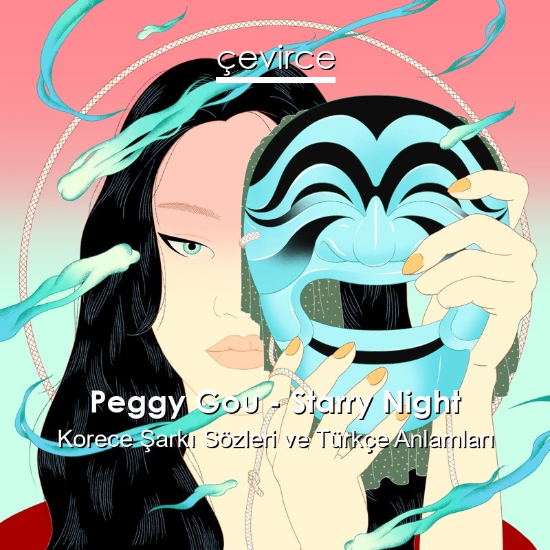 Peggy Gou – Starry Night Korece Şarkı Sözleri Türkçe Anlamları
