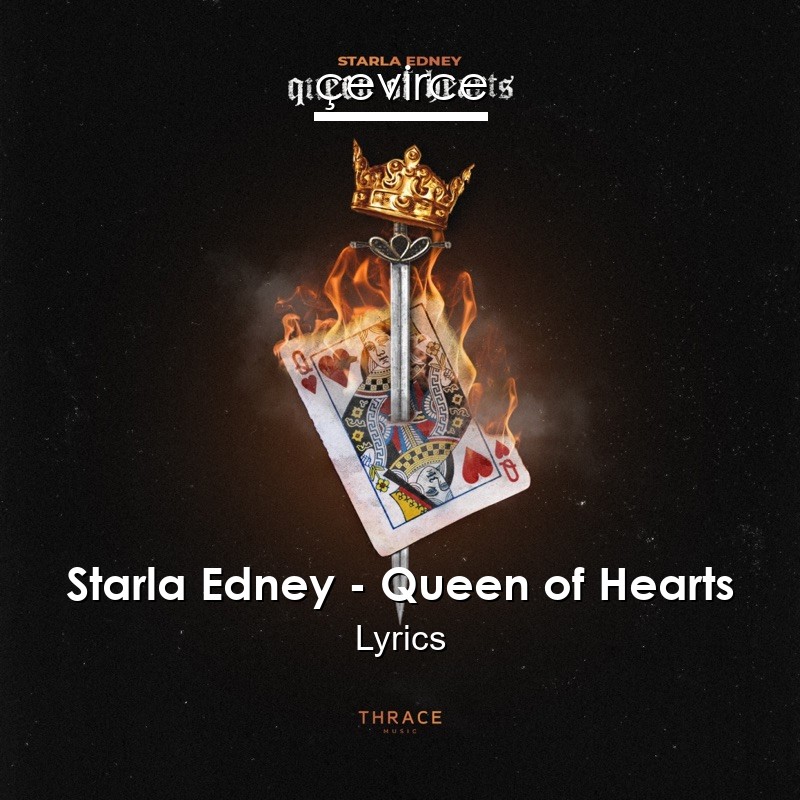 Starla Edney – Queen of Hearts Lyrics