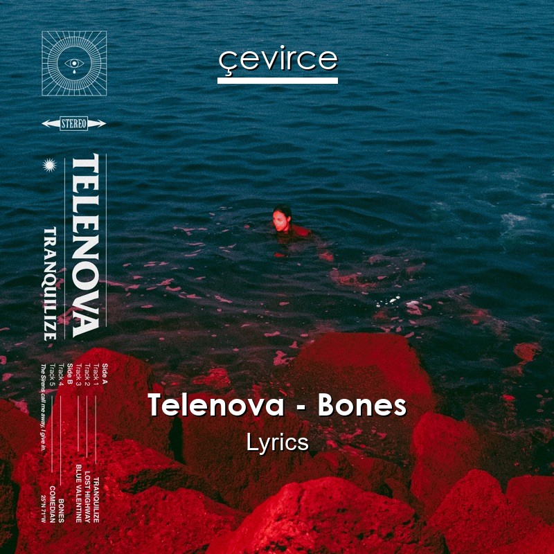 Telenova – Bones Lyrics
