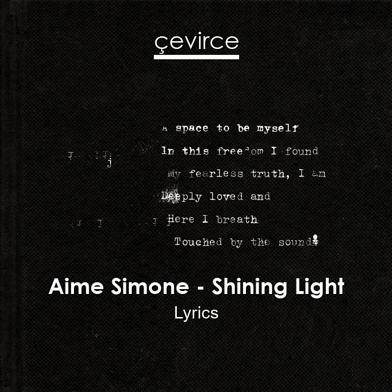Aime Simone – Shining Light Lyrics