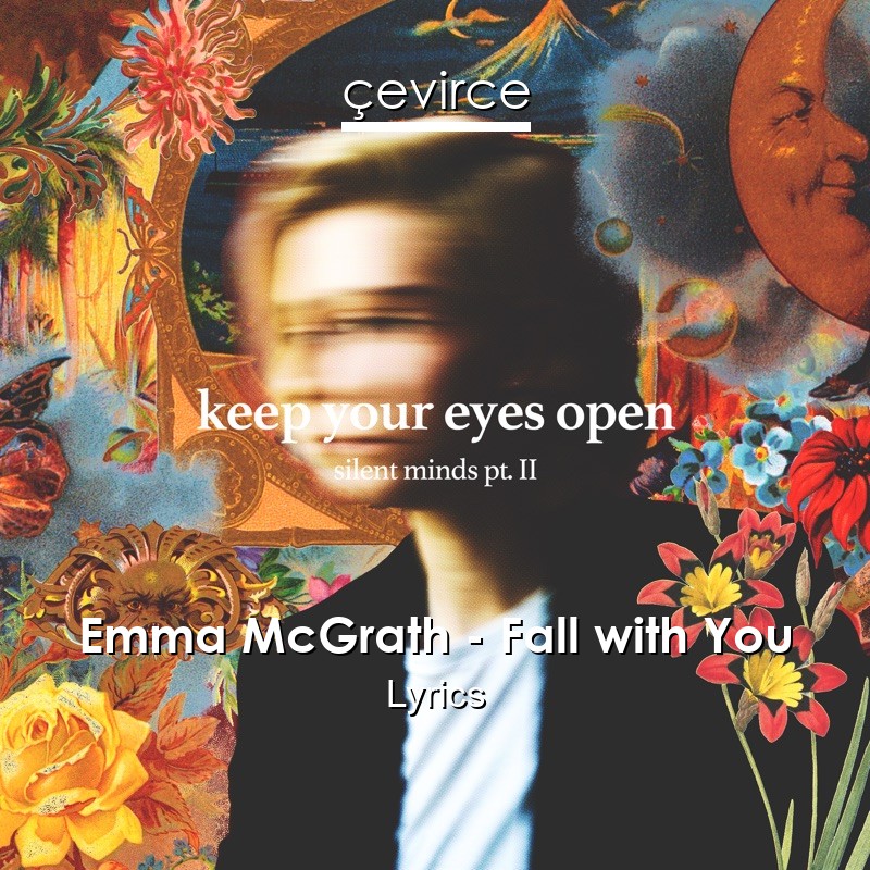 Emma McGrath – Fall with You Lyrics