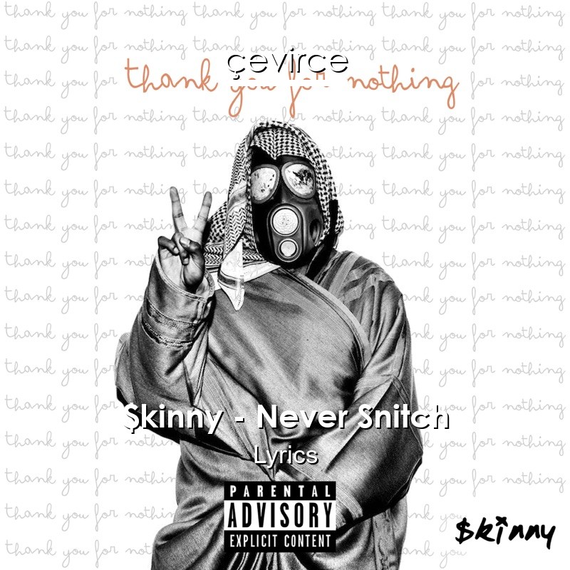 $kinny – Never Snitch Lyrics