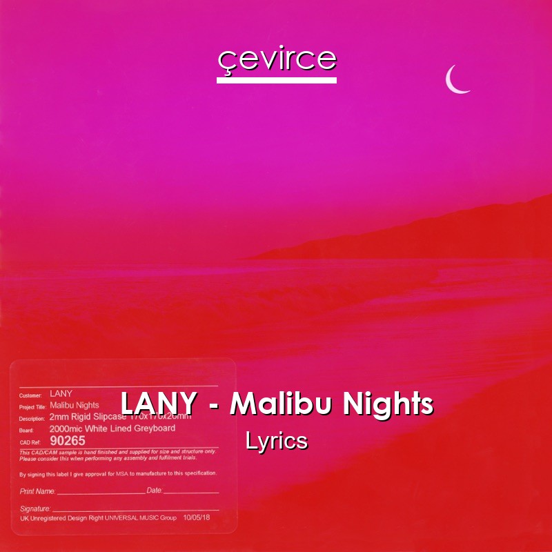 LANY – Malibu Nights Lyrics