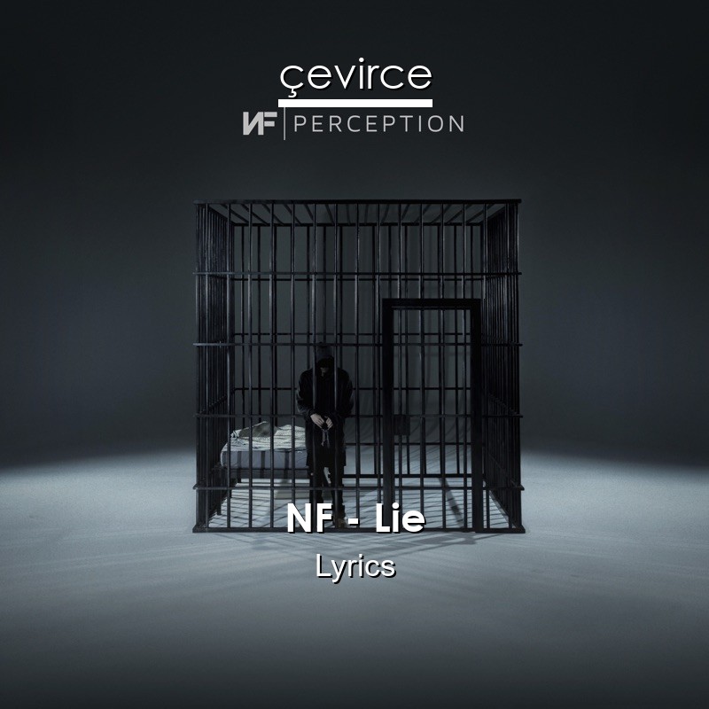 NF – Lie Lyrics
