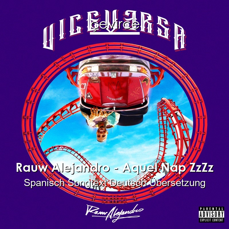 Rauw Alejandro – Aquel Nap ZzZz Spanisch Songtext Deutsch Übersetzung