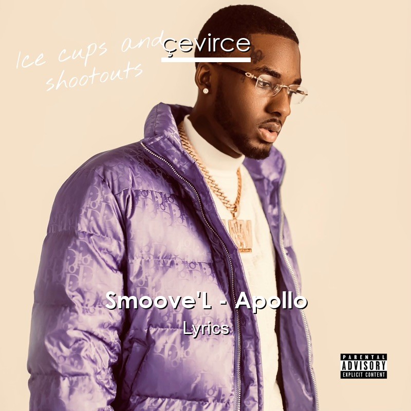 Smoove’L – Apollo Lyrics