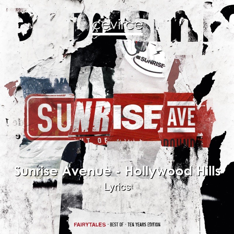 Sunrise Avenue – Hollywood Hills Lyrics