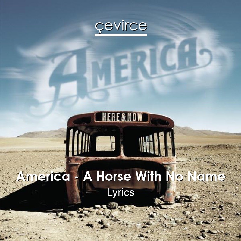 America – A Horse With No Name Lyrics