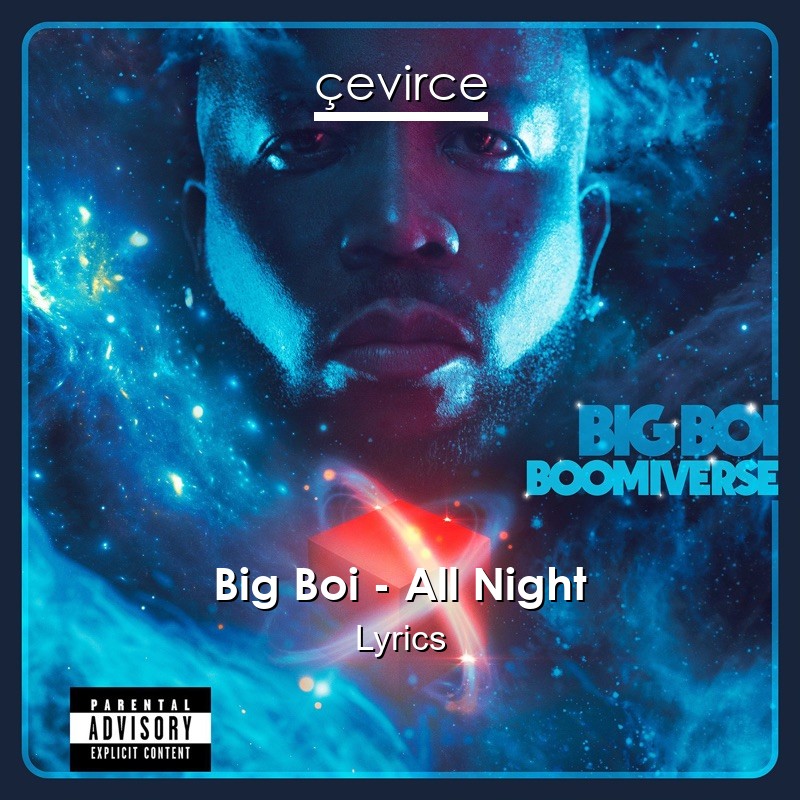 Big Boi – All Night Lyrics
