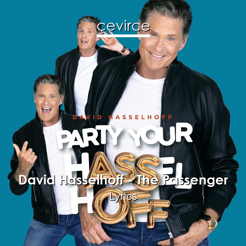 David Hasselhoff – The Passenger Lyrics