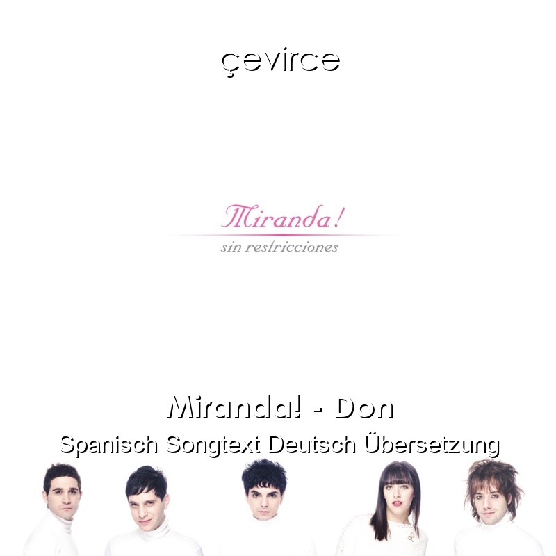 Miranda! – Don Spanisch Songtext Deutsch Übersetzung