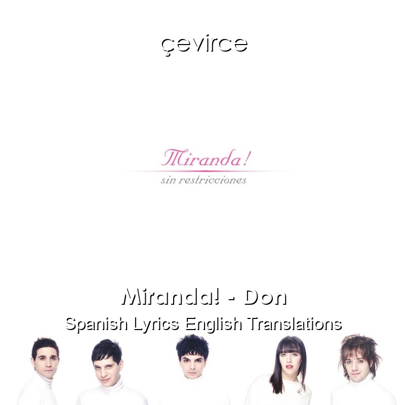 Miranda! – Don Spanish Lyrics English Translations
