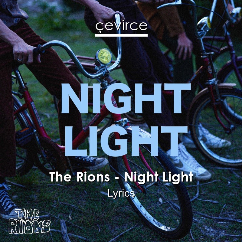 The Rions – Night Light Lyrics