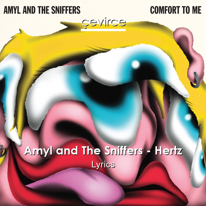 Amyl and The Sniffers – Hertz Lyrics
