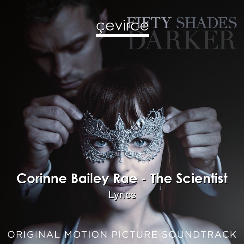 Corinne Bailey Rae – The Scientist Lyrics