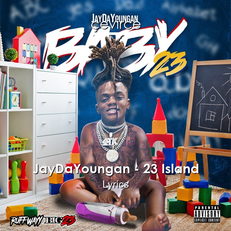 JayDaYoungan – 23 Island Lyrics