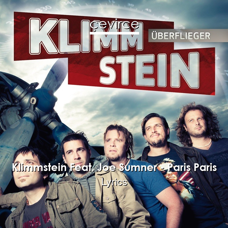 Klimmstein Feat. Joe Sumner – Paris Paris Lyrics