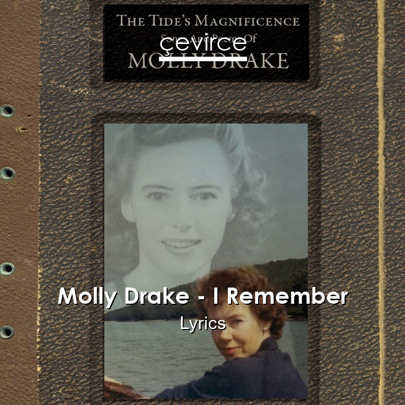 Molly Drake – I Remember Lyrics
