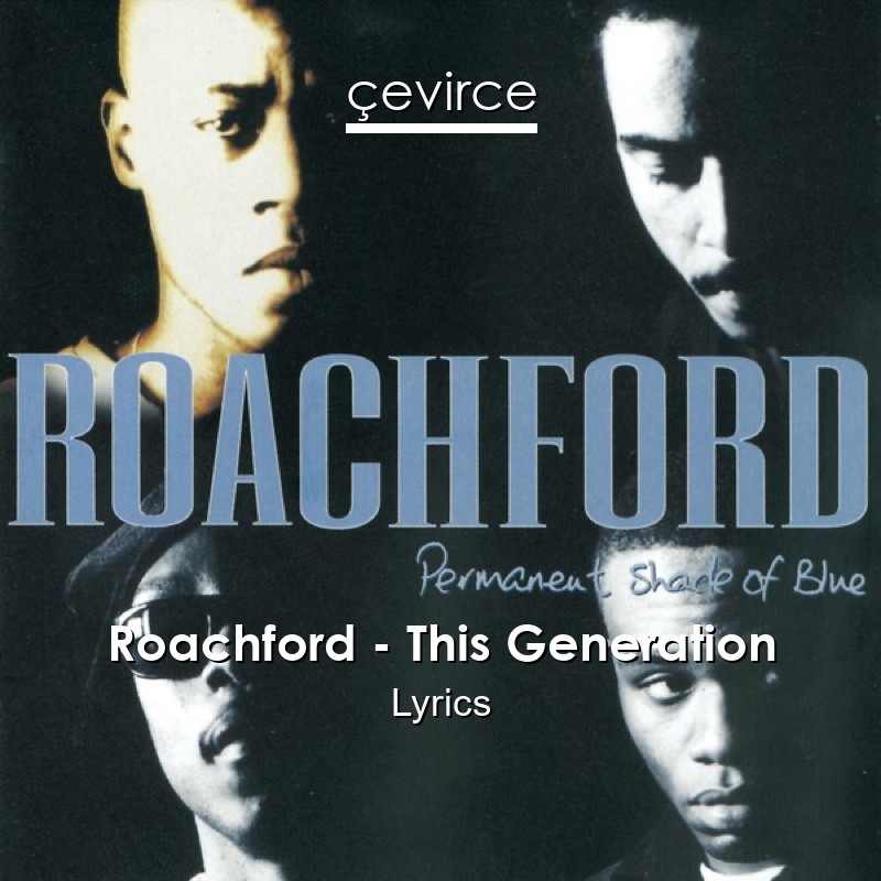 Roachford – This Generation Lyrics