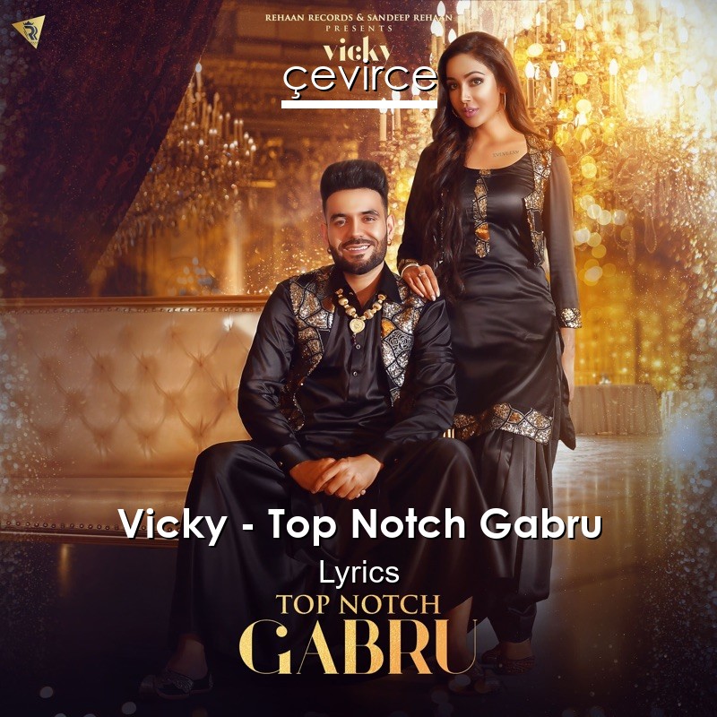 Vicky – Top Notch Gabru Lyrics