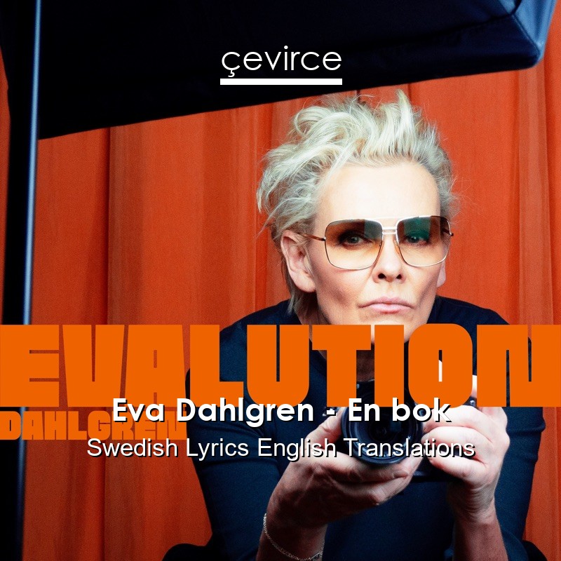 Eva Dahlgren – En bok Swedish Lyrics English Translations