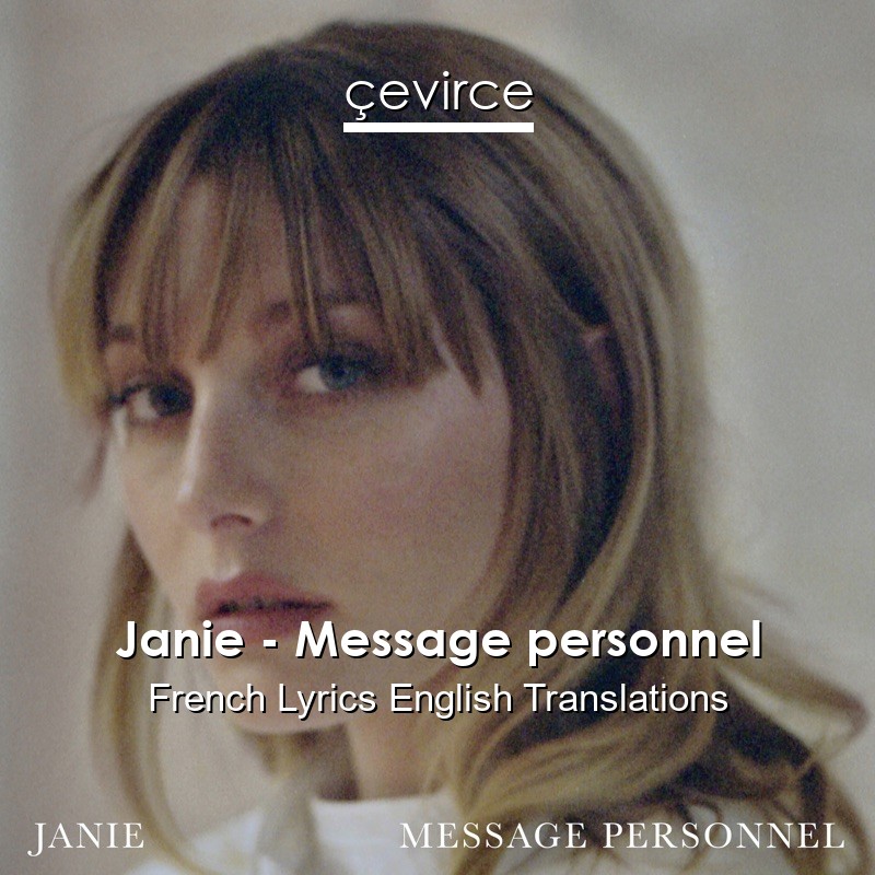 Janie – Message personnel French Lyrics English Translations