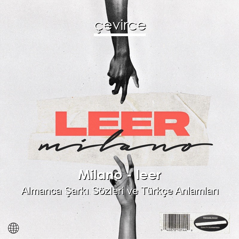 Milano – leer Almanca Şarkı Sözleri Türkçe Anlamları