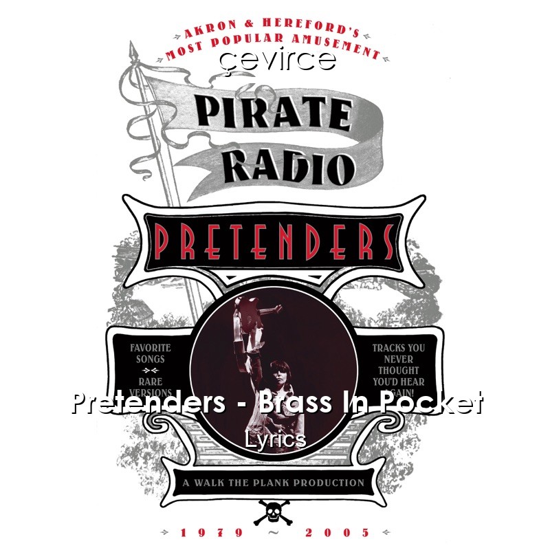 Pretenders – Brass In Pocket Lyrics