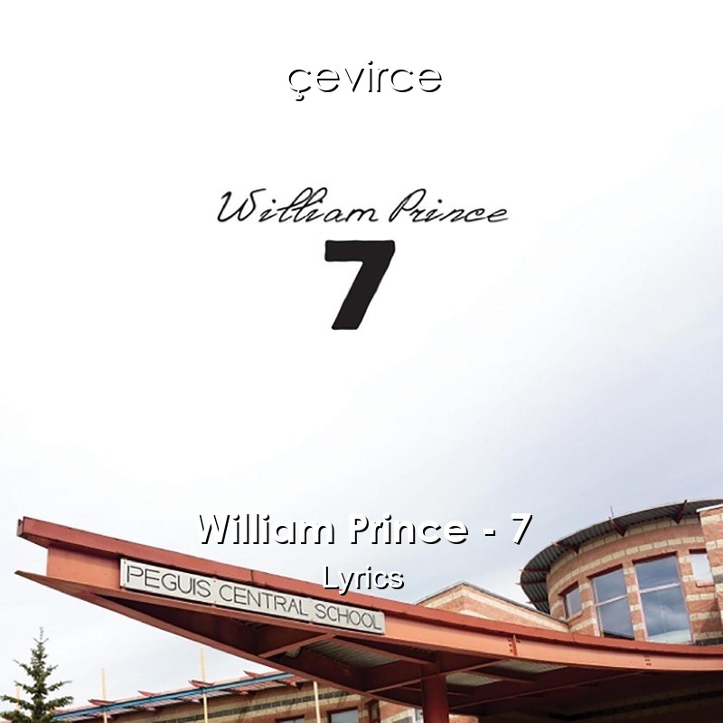 William Prince – 7 Lyrics