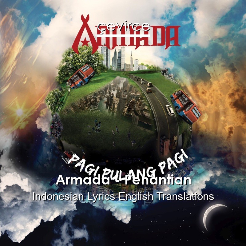 Armada – Penantian Indonesian Lyrics English Translations
