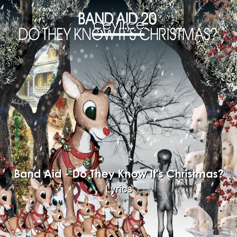 Band Aid – Do They Know It’s Christmas? Lyrics