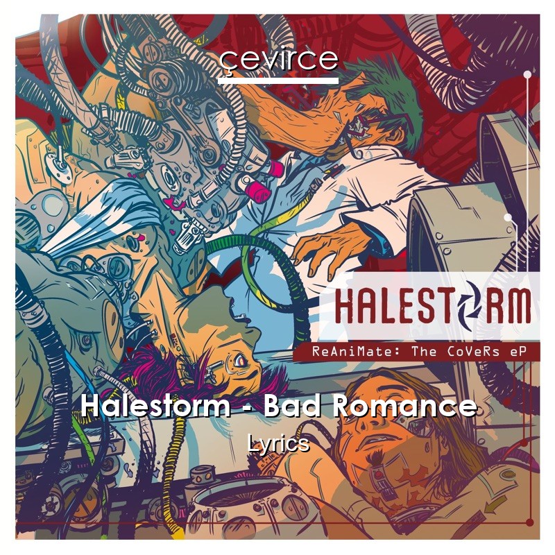 Halestorm – Bad Romance Lyrics