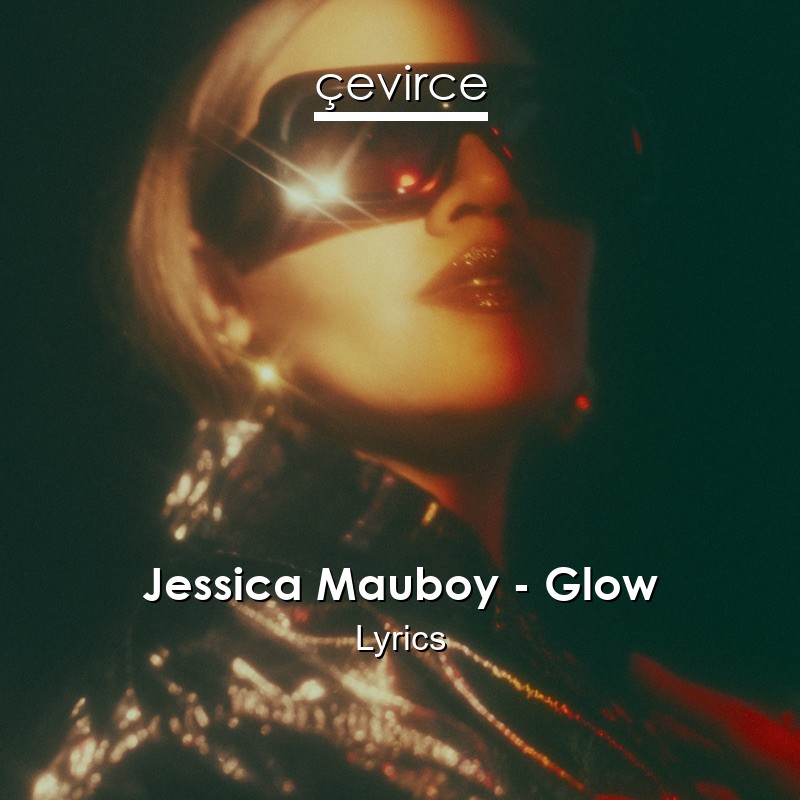 Jessica Mauboy – Glow Lyrics