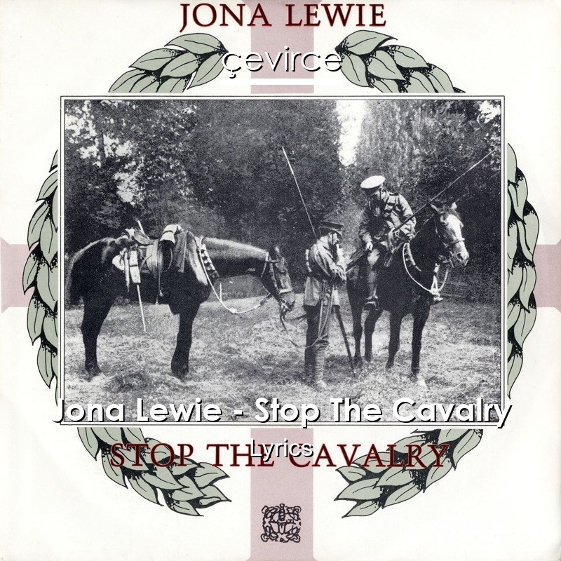 Jona Lewie – Stop The Cavalry Lyrics