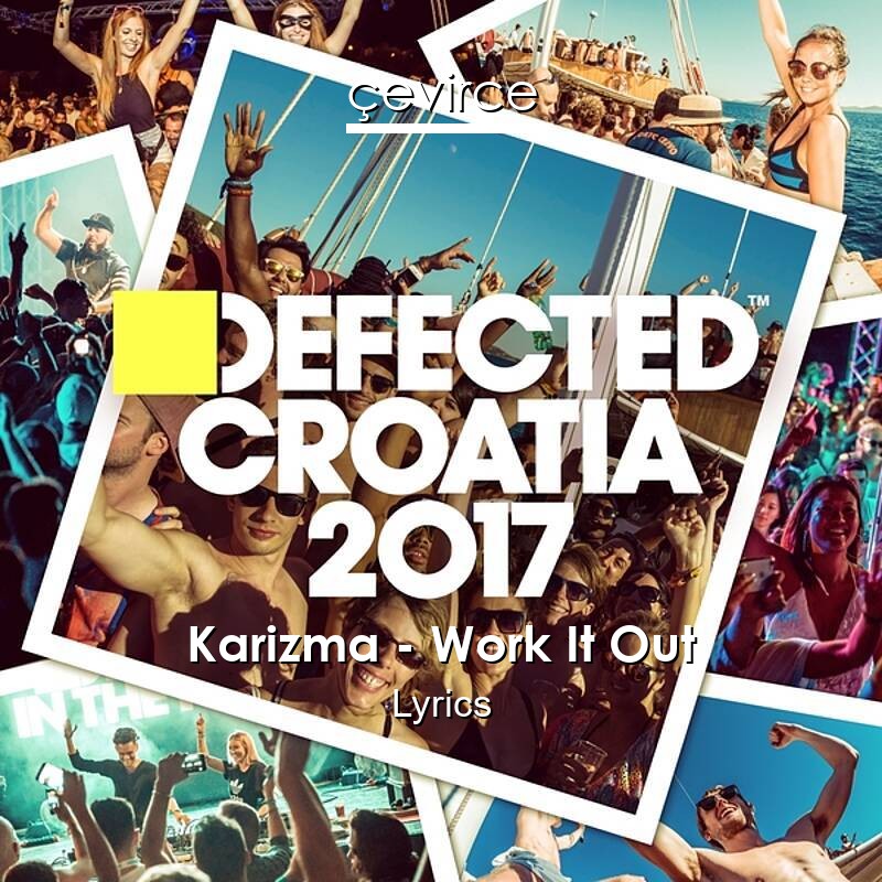 Karizma – Work It Out Lyrics