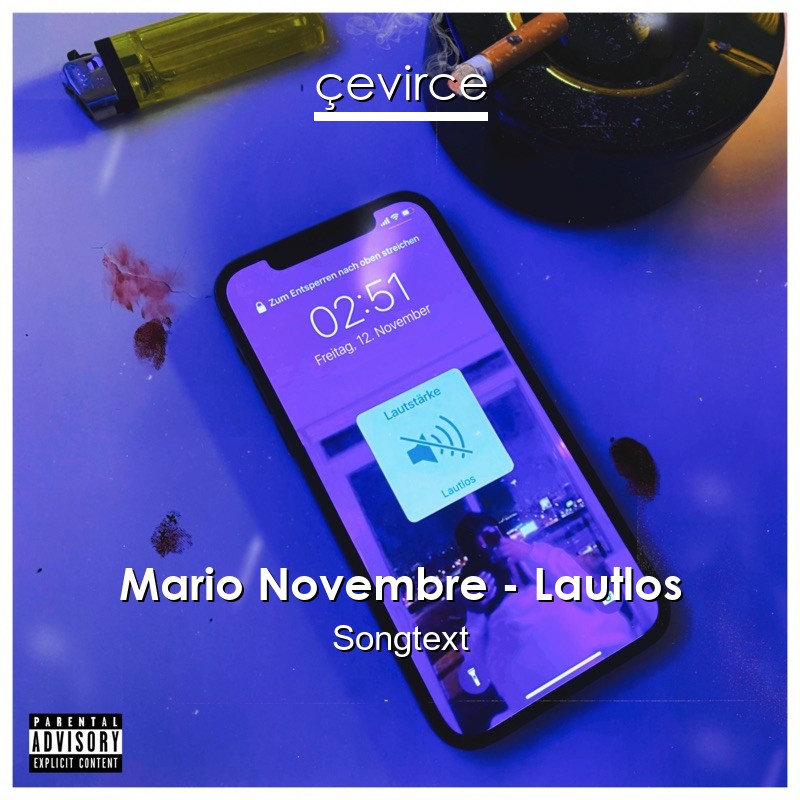 Mario Novembre – Lautlos Songtext