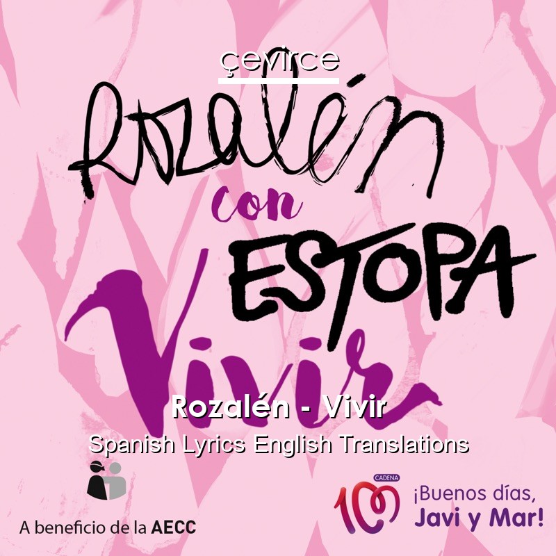 Rozalén – Vivir Spanish Lyrics English Translations