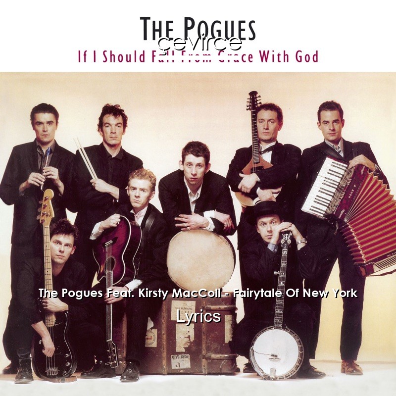 The Pogues Feat. Kirsty MacColl – Fairytale Of New York Lyrics