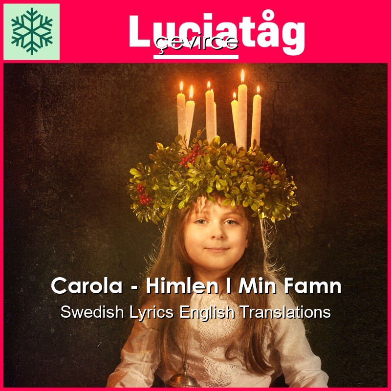 Carola – Himlen I Min Famn Swedish Lyrics English Translations